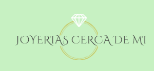 joyerias cerca de mi